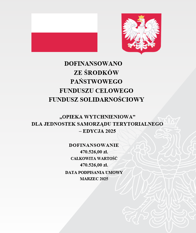 Plakat dofinansowano ze środków Państwowego Funduszu Celowego Funduz Solidarnościowy